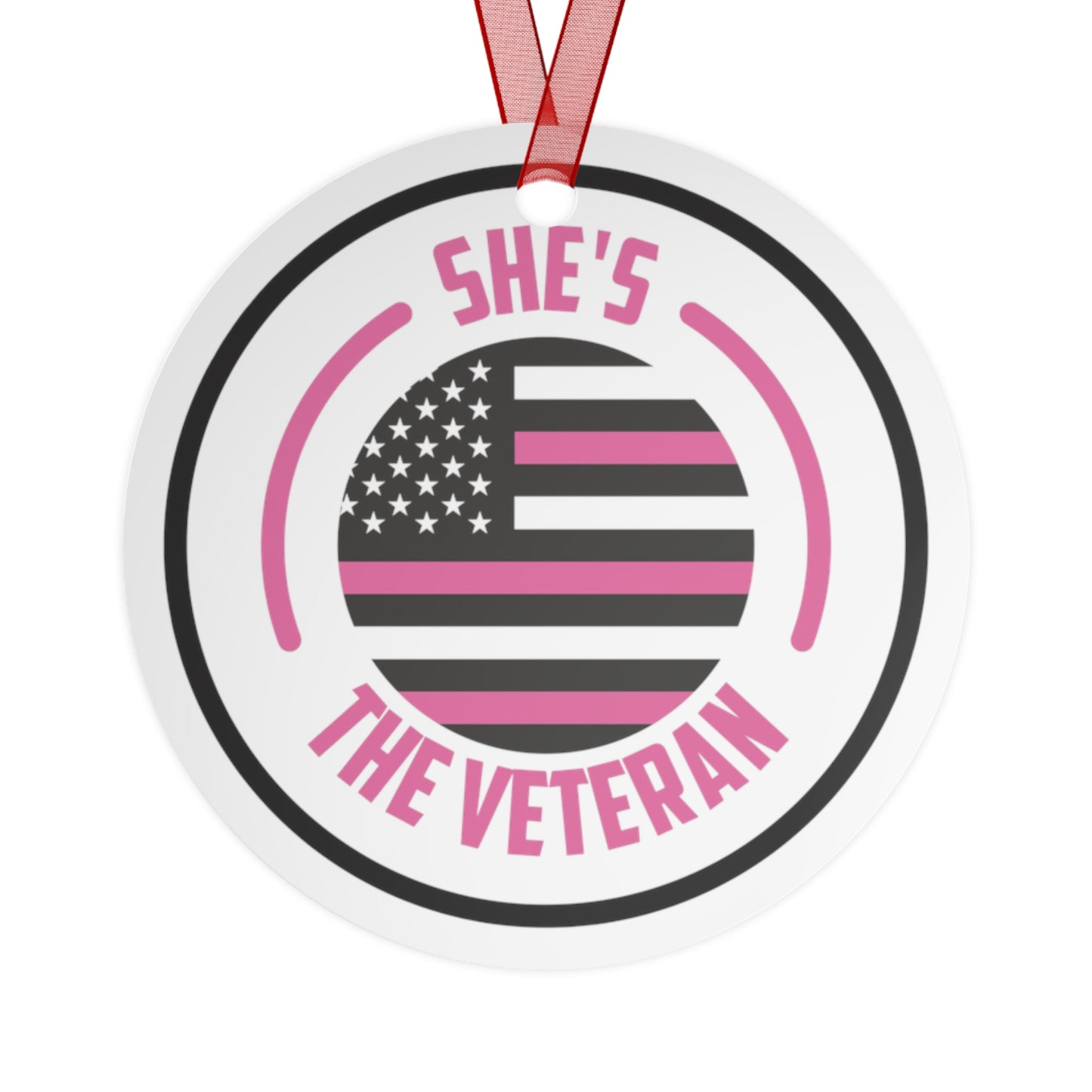 Veteran's Pride Metal Ornament - Celebrate, Honor, Memorial, Tree Decoration, Personalized Gift