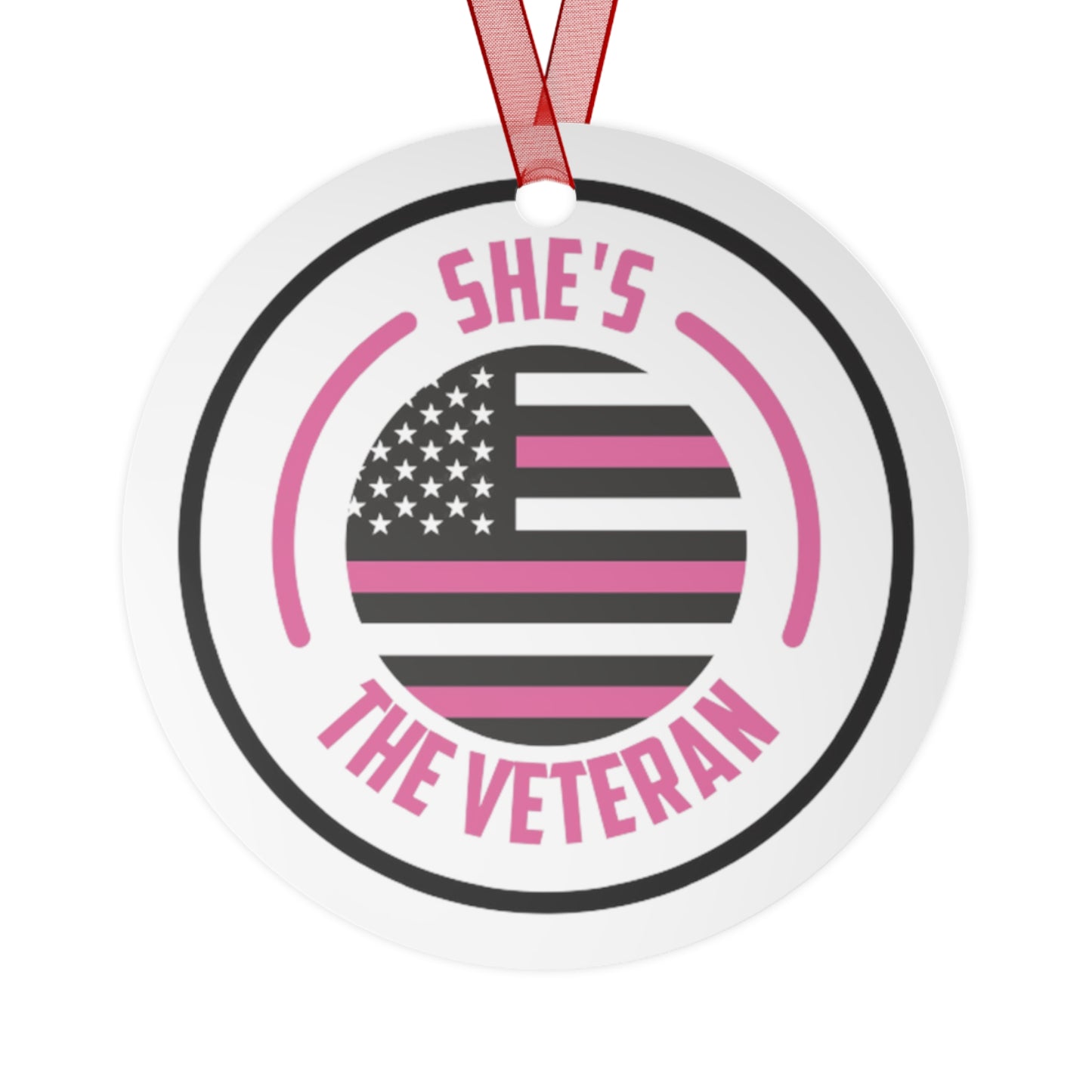 Veteran's Pride Metal Ornament - Celebrate, Honor, Memorial, Tree Decoration, Personalized Gift